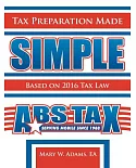 Tax Preparation Made Simple: Based on 2015 Tax Law