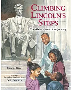 Climbing Lincoln’s Steps: The African American Journey