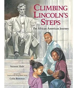 Climbing Lincoln’s Steps: The African American Journey