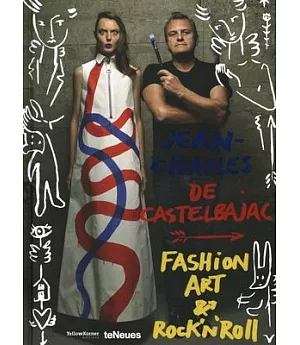 Jean-Charles De Castelbajac: Fashion, Art & Rock ’n’ Roll