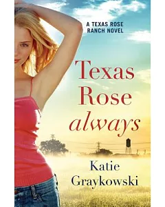 Texas Rose Always