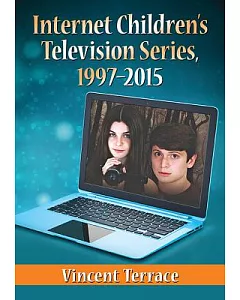 Internet Children’s Television Series, 1997-2015