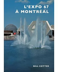 L’Expo 67 a Montreal