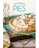 tiny book of Pies: Classic Recipes for Every Season