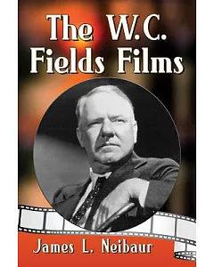 The W. C. Fields Films