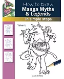 How to Draw Manga Myths & Legends: In Simple Steps