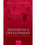 Dividends of Development: Securities Markets in the History of US Capitalism, 1865-1922