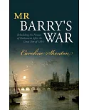 Mr Barry’s War: Rebuilding the Houses of Parliament After the Great Fire of 1834