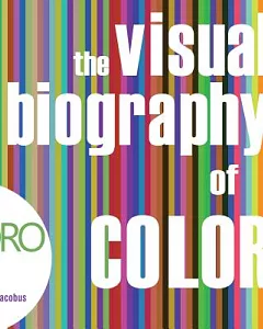 The Visual Biography of Color