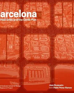 Barcelona: Manifold Grids and the Cerda Plan