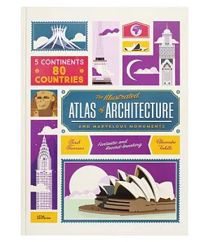 The Illustrated Atlas of Architecture and Marvelous Monuments