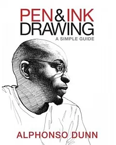 Pen & Ink Drawing: A Simple Guide