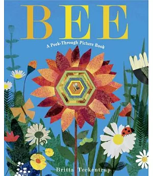 Bee: A Peek-Through Picture Book