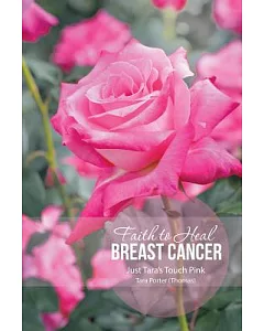 Faith to Heal Breast Cancer
