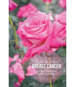 Faith to Heal Breast Cancer