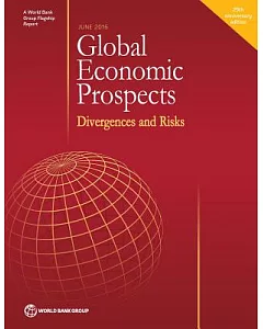 Global Economic Prospects June 2016: Divergences and Risks