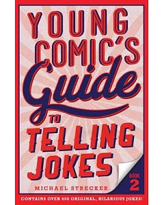 Young Comic’s Guide to Telling Jokes