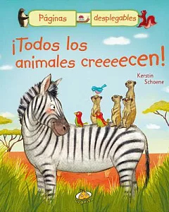 ¡Todos los animales creeeecen!/ All The Animals Are Growing Up!