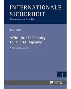 Africa in 21st Century US and EU Agendas: A Comparative Analysis Case Studies: USAFRICOM and JAES P&S