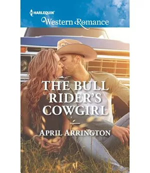The Bull Rider’s Cowgirl
