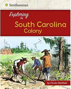 Exploring the South Carolina Colony