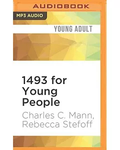 1493 for Young People: From Columbus’s Voyage to Globalization