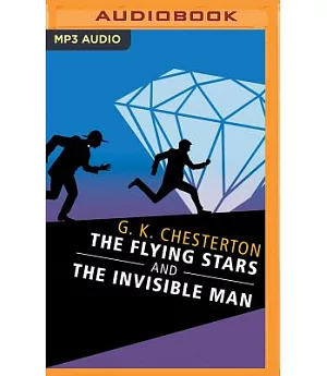 The Flying Stars and the Invisible Man