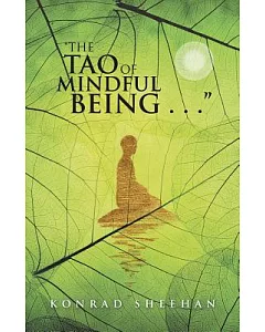 The Tao of Mindful Being