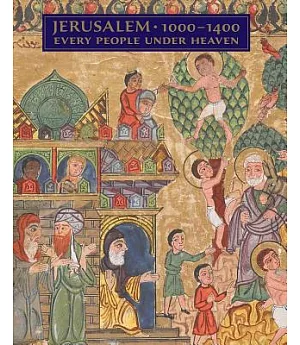Jerusalem 1000-1400: Every People Under Heaven