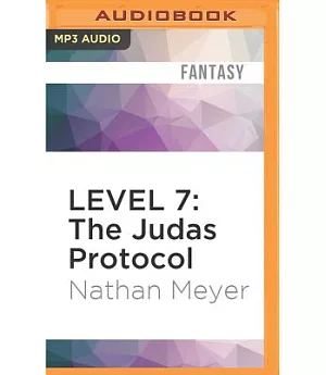 Level 7: The Judas Protocol
