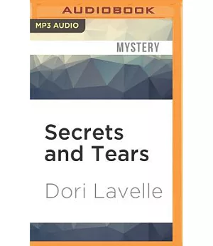Secrets and Tears