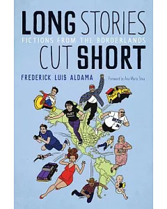 Long Stories Cut Short: Fictions from the Borderlands
