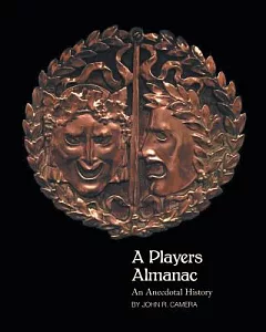 A Players Almanac: An Anecdotal History