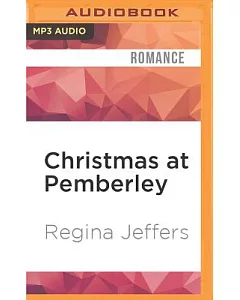 Christmas at Pemberley: A Pride and Prejudice Christmas Sequel