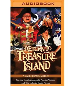 Return to Treasure Island: A Radio Dramatization