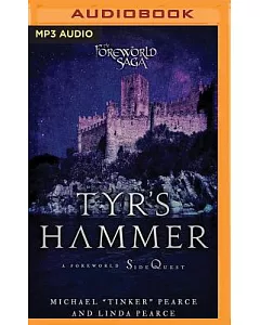 Tyr’s Hammer: A Foreworld Sidequest