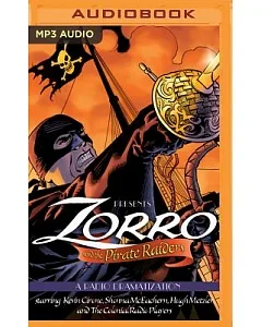 Zorro and the Pirate Raiders: A Radio Dramatization