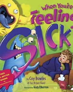 When You’re Feeling Sick
