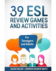 39 Esl Review Games and Activities: For Teenagers and Adults