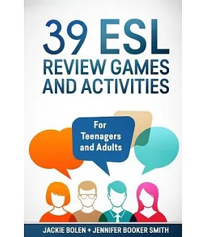 39 Esl Review Games and Activities: For Teenagers and Adults