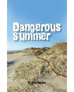 Dangerous Summer