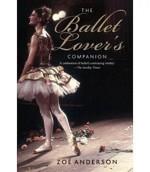 The Ballet Lover’s Companion
