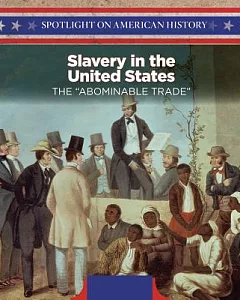 Slavery in the United States: The 