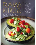 Raw-Vitalize: The Easy, 21-Day Raw Food Recharge