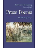 Approaches to Teaching Baudelaire’s Prose Poems