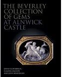 The Beverley Collection of Gems at Alnwick Castle