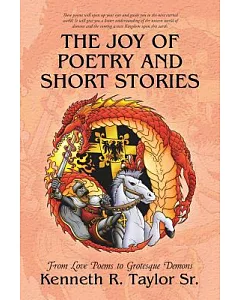 The Joy of Poetry and Short Stories: From Love Poems to Grotesque Demons