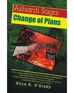 Ashanti Saga: Change of Plans