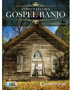 Todd Taylor’s Gospel Banjo: With Downloadable Audio