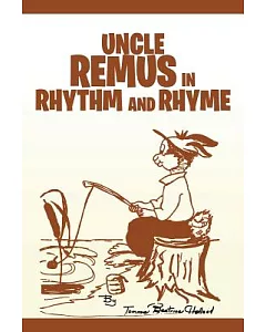 Uncle Remus in Rhythm and Rhyme